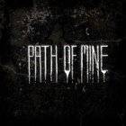 Path Of Mine : Fragile Pretenders